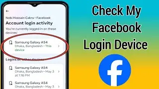 How to Check My Facebook Login Device | Who use my Facebook Account