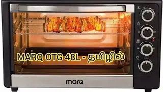 MARQ OTG 48L - unboxing and review in tamil #otg #otgoven