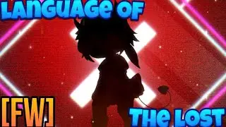 [🌧️] // Language Of The Lost // [GCMV]