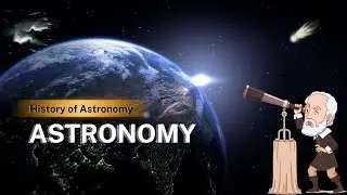 Astronomy || introduction of astronomy || famous astronomers ||  History of Astronomy...