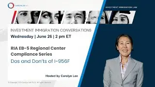Dos and Don'ts of Form I-956F | RIA EB-5 Regional Center Compliance Series