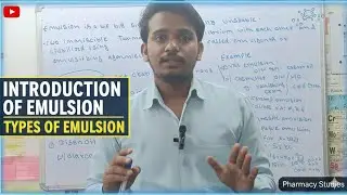 Introduction of emulsion and types of emulsion..