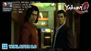 Winlator 8.0 | YAKUZA 0 | Snapdragon 680