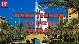Free Things to Do in Dubai: Top Activities for Budget Travelers | Expat Race