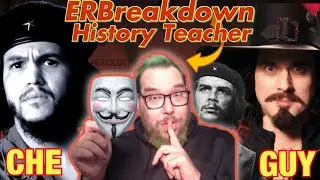 GUY FAWKES Vs. CHE GUEVARA | History Teacher FULL ERBreakdown 