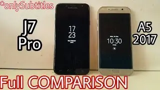 Samsung Galaxy J7 Pro Vs A5 2017 full Comparison