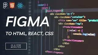 How to Convert Your Figma Design to React, HTML, and CSS | 2024
