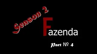 Fazenda. 2 сезон. Серия 4: Трактор делает вещи. Преображение участка