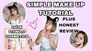 SIMPLE MAKE UP LOOK USING O.TWO.O COSMETICS| Honest Review