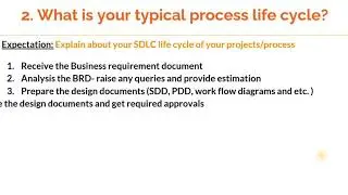 RPA interview Question 2 : 'What is your typical process life cycle'