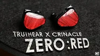 First Look! : Truthear X Crinacle ZERO :Red
