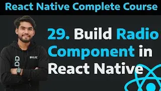 [29] Radio Button in React Native| Build Custom Radio Button in React Native Part - 29