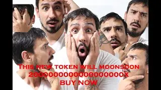 MASSIVE news on THIS token MOON SOON (Moontubers be like pt. 200000000000000x)