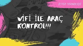 Wifi ile araç kontrol