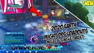 DCUO: BEST EARTH MIGHT & PRECISION DPS LOADOUTS 2020!!!