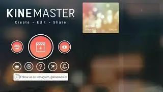 The best tips and the movie intro with kinemaster