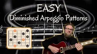 EASY Diminished Arpeggio Patterns To Add To Your Improvisations! | Jazz/Rock Guitar Lesson