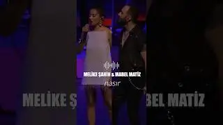 Melike Şahin & Mabel Matiz - Nasır (Harbiye Açıkhava Sahnesi) #shorts #melikeşahin #mabelmatiz