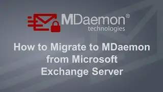 How to Migrate to MDaemon Email Server from Microsoft Exchange Server using MDMigrator