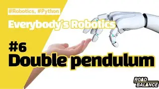 [모두의 로보틱스] 6강 Double pendulum