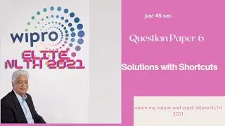 Wipro NLTH 2021 | Question paper 6 with shortcut solutions | Aptitude Questions with shortcuts