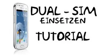 Samsung Galaxy S Duos- Duo-Sim einsetzen Tutorial