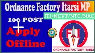 Ordnance Factory Itarsi bamper vacancy 24/CPW job ordnance Factory Itarsi/एम पी govt जॉब ऑर्डिनेंस