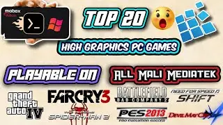 Mobox/Exagear | 🔥Top 20 Best PC Games Playable On Mali  Mediatek Devices 