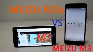Meizu M3s VS Meizu M3 СРАВНЕНИЕ. Чем M3S превосходит M3!