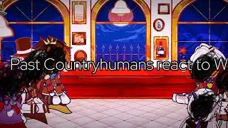 Past Countryhumans react to WW1