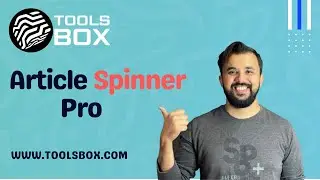How To Use Article Spinner Pro | WWW.TOOLSBOX.COM