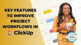 ClickUp for Projects - features to improve project management