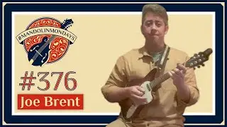 Mandolin Mondays Featuring Joe Brent /// 