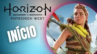 HORIZON FORBIDDEN WEST  : A RAINHA DAS MAQUINAS . INÍCIO ( PT BR )