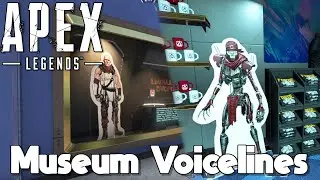 Apex Legends Season 17: All Apex Museum Voicelines And Interactions