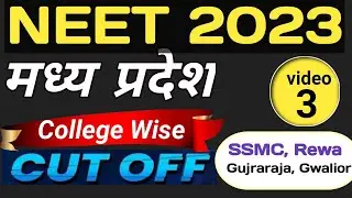 MP NEET 2023 College Wise Cut Off | Madhya Pradesh NEET 2023 College Wise Cut Off For MBBS