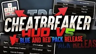 Cheatbreaker HUD V5 Showcase + Blue and Red 16x Pack Release