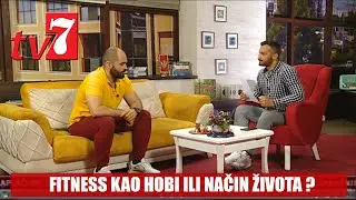 Fitness kao hobi ili način života | TV7