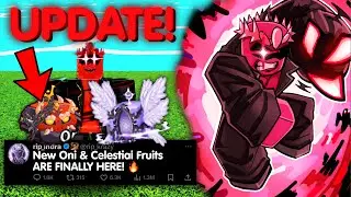 New Fruits Finally in GAME! Oni & Celestial Fruit | Blox Fruits