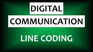 Line Coding | Digital Communication
