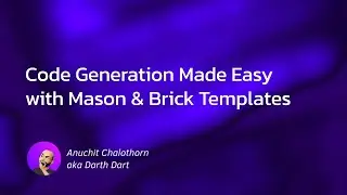 Dart แบบ Dart Dart EP129: Generate code from template with Mason & Brick