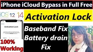 How to Untethered Bypass iPhone Activation Lock in Full Free | Baseband and Battery drain Fix