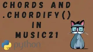 How to create and analyse chords in Music21