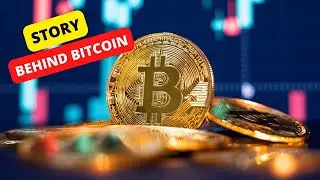 The Story Behind Bitcoin 2022 | Cryptocurrency Everyone Should Know