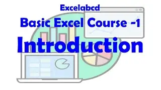 Mastering Excel Basics | Video 1: Introduction to Excel