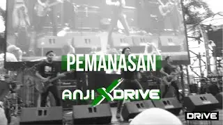 PEMANASAN ANJI X DRIVE
