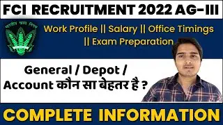 FCI AG -III Recruitment Details from Ex-SBI Clerk | Depot & General Work Profile | Allowances