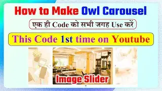 How to create  owl Carousel | Html Owl carousel Apply Your Website Easy Step | Image Slider Blogger