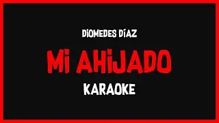 Karaoke: Diomedes Díaz - Mi Ahijado 🎤🎶