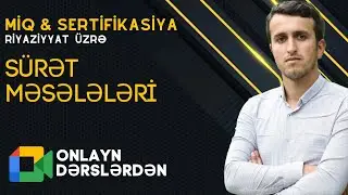 Riyaziyyat - Sürət məsələləri | ALASHARLİ